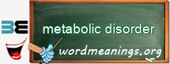 WordMeaning blackboard for metabolic disorder